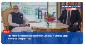 PM Modi Strengthens India-Croatia Relations